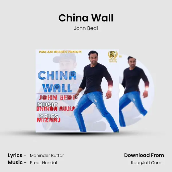 China Wall Song mp3 | John Bedi