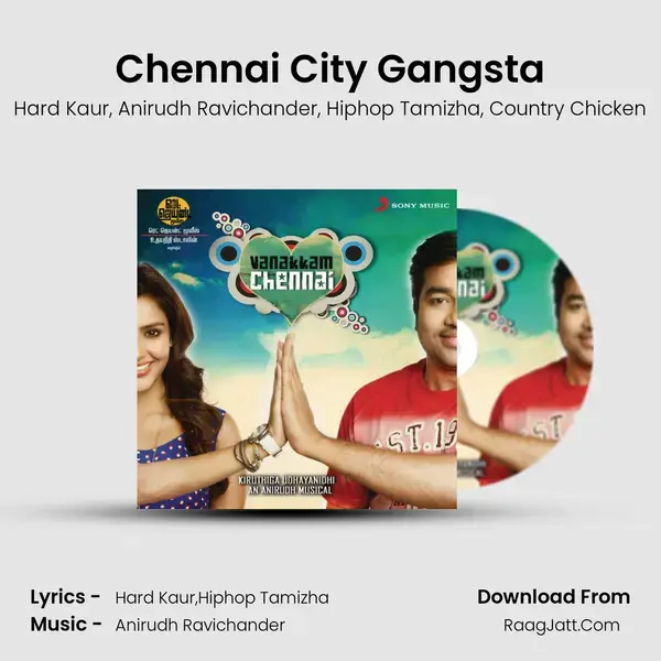 Chennai City Gangsta Song mp3 | Hard Kaur