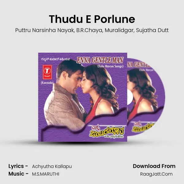 Thudu E Porlune mp3 song