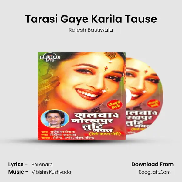 Tarasi Gaye Karila Tause mp3 song