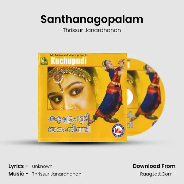 Santhanagopalam Song mp3 | Thrissur Janardhanan