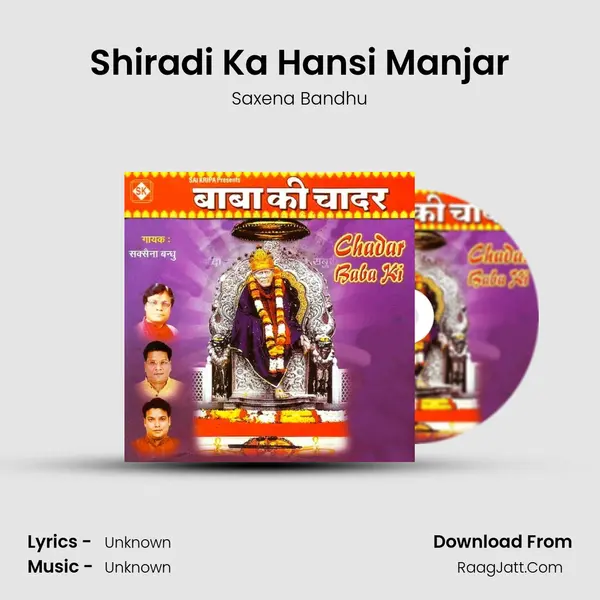 Shiradi Ka Hansi Manjar Song mp3 | Saxena Bandhu