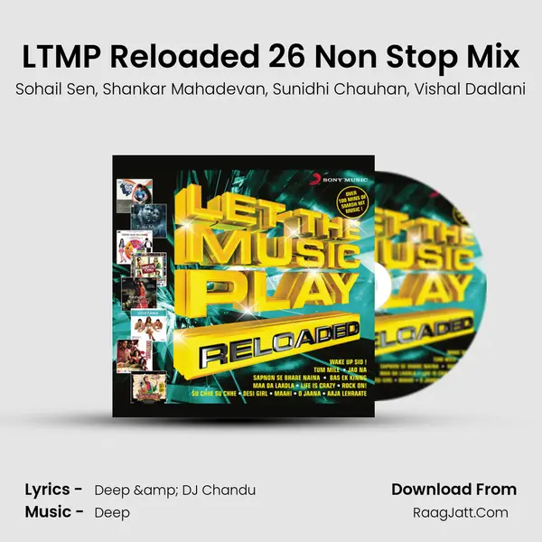 LTMP Reloaded 26 Non Stop Mix Song mp3 | Sohail Sen