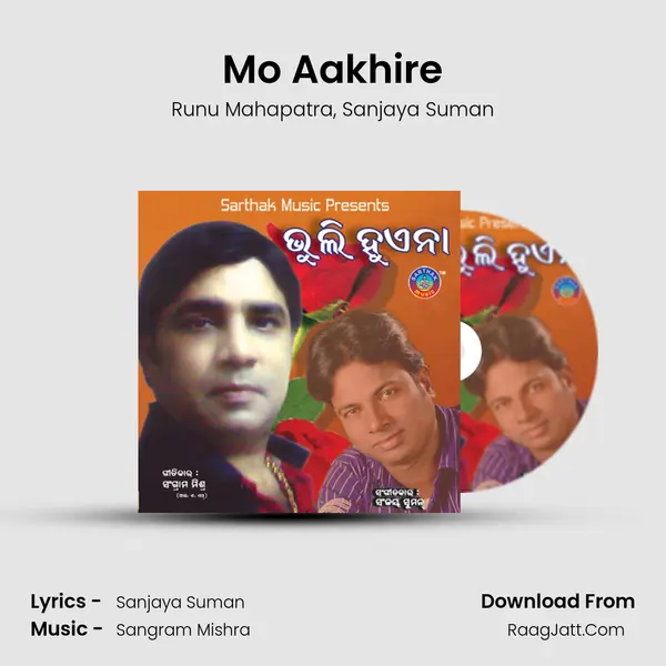 Mo Aakhire Song mp3 | Runu Mahapatra