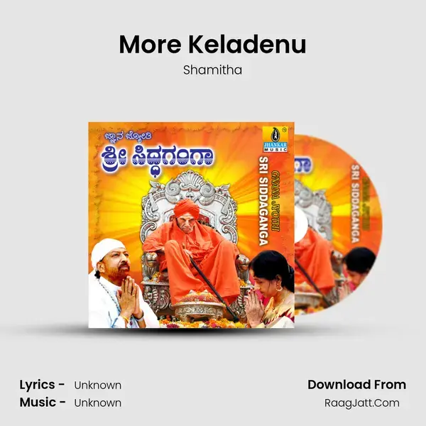 More Keladenu Song mp3 | Shamitha