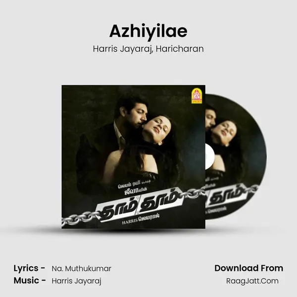 Azhiyilae Song mp3 | Harris Jayaraj