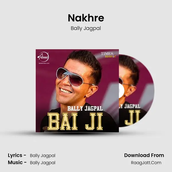 Nakhre mp3 song