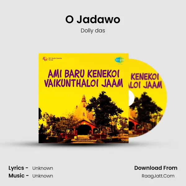 O Jadawo Song mp3 | Dolly das