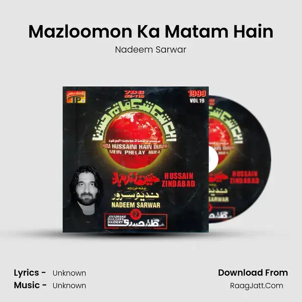 Mazloomon Ka Matam Hain Song mp3 | Nadeem Sarwar