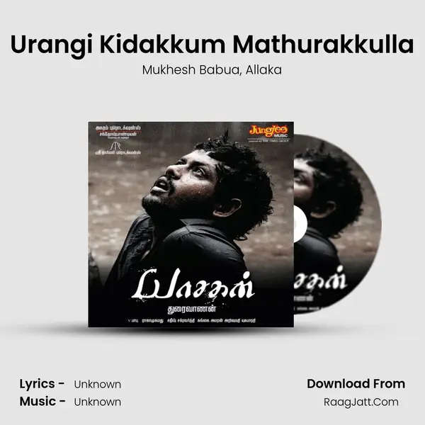 Urangi Kidakkum Mathurakkulla Song mp3 | Mukhesh Babua