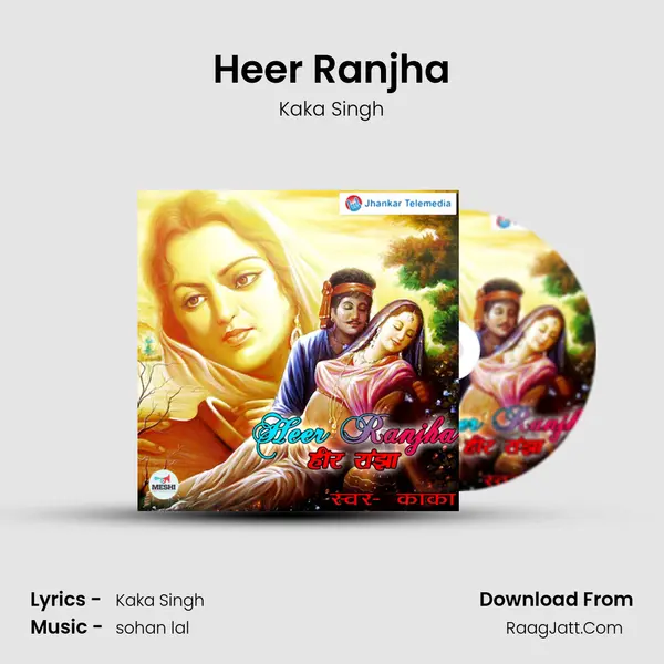 Heer Ranjha Song mp3 | Kaka Singh