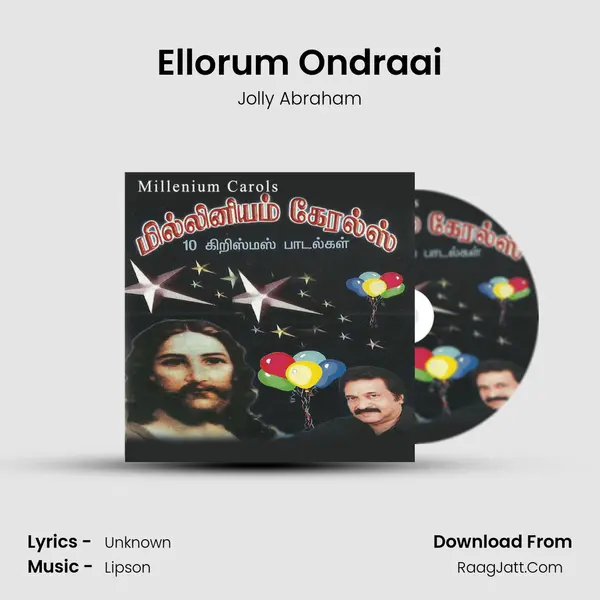 Ellorum Ondraai Song mp3 | Jolly Abraham