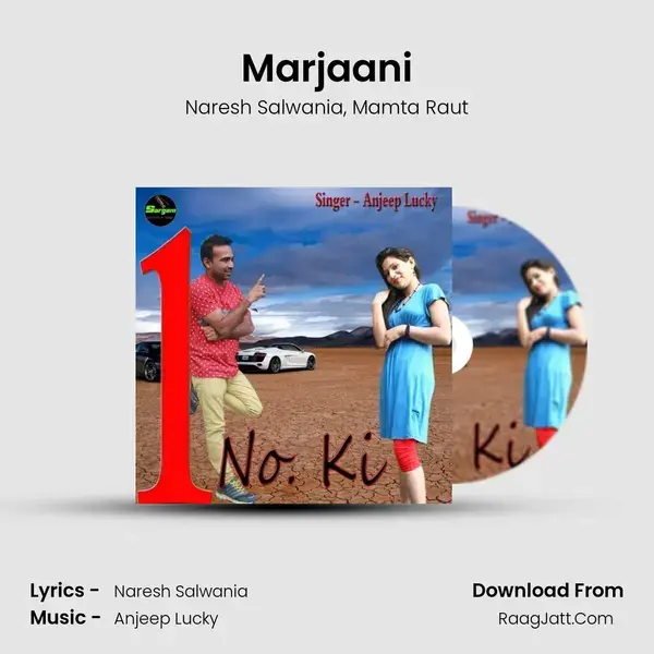 Marjaani Song mp3 | Naresh Salwania