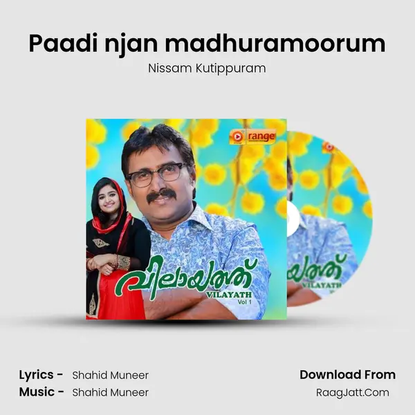 Paadi njan madhuramoorum Song mp3 | Nissam Kutippuram