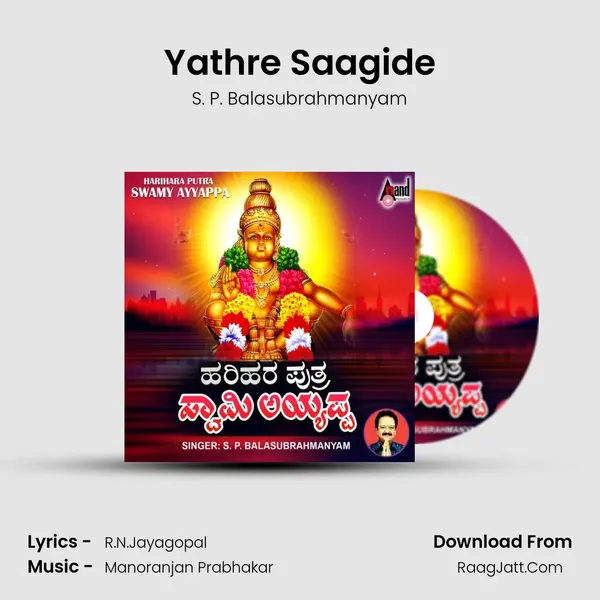 Yathre Saagide Song mp3 | S. P. Balasubrahmanyam