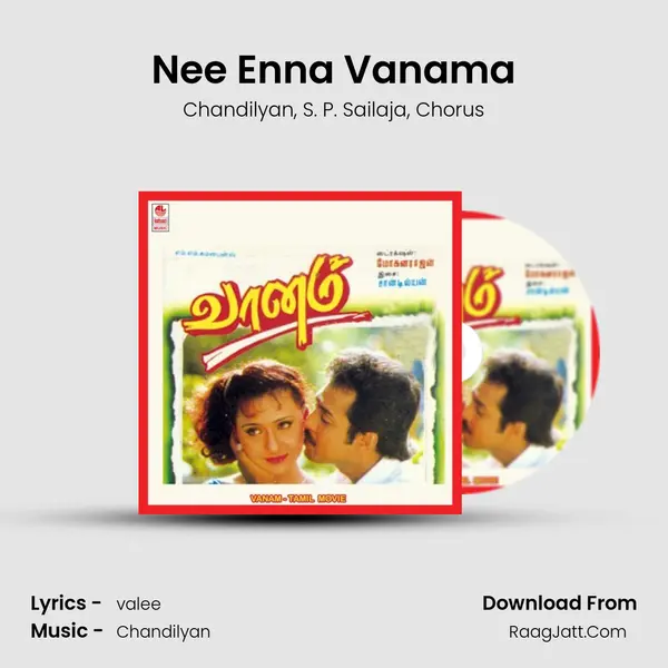 Nee Enna Vanama Song mp3 | Chandilyan