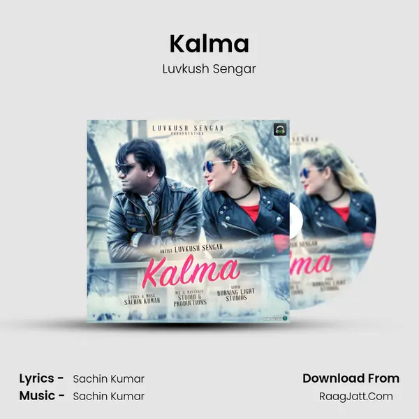 Kalma Song mp3 | Luvkush Sengar