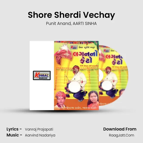 Shore Sherdi Vechay Song mp3 | Punit Anand