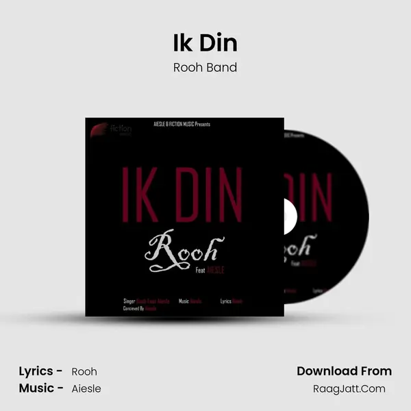 Ik Din Song mp3 | Rooh Band