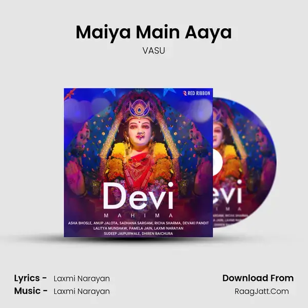 Maiya Main Aaya mp3 song