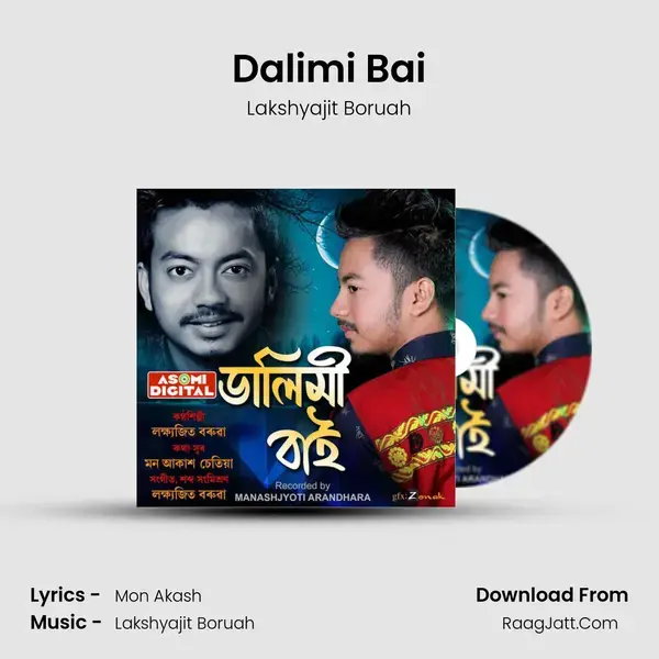 Dalimi Bai Song mp3 | Lakshyajit Boruah