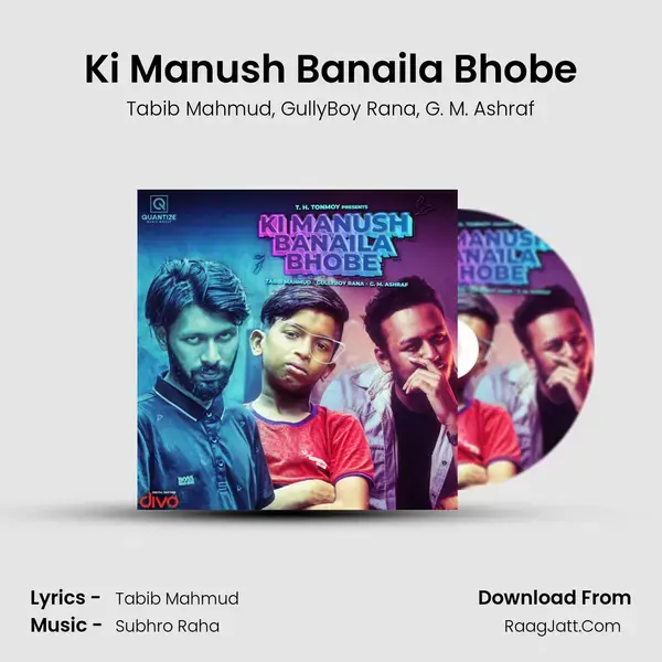 Ki Manush Banaila Bhobe mp3 song