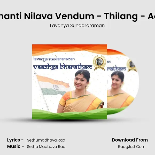 Shanti Nilava Vendum - Thilang - Adi mp3 song