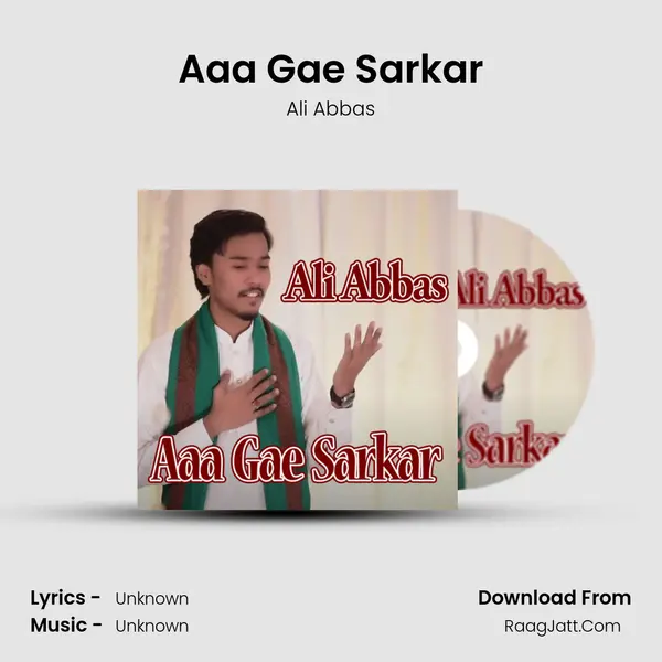 Aaa Gae Sarkar mp3 song