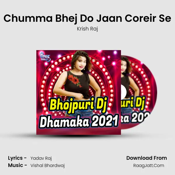 Chumma Bhej Do Jaan Coreir Se Song mp3 | Krish Raj