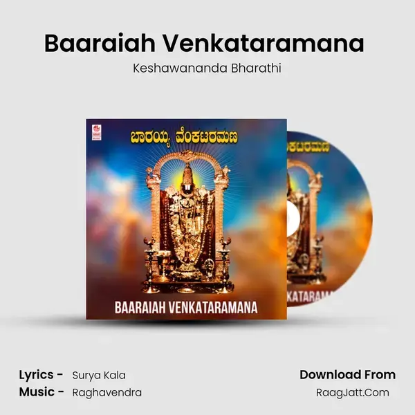 Baaraiah Venkataramana (From Kaliyuga Vara Pradatha) mp3 song