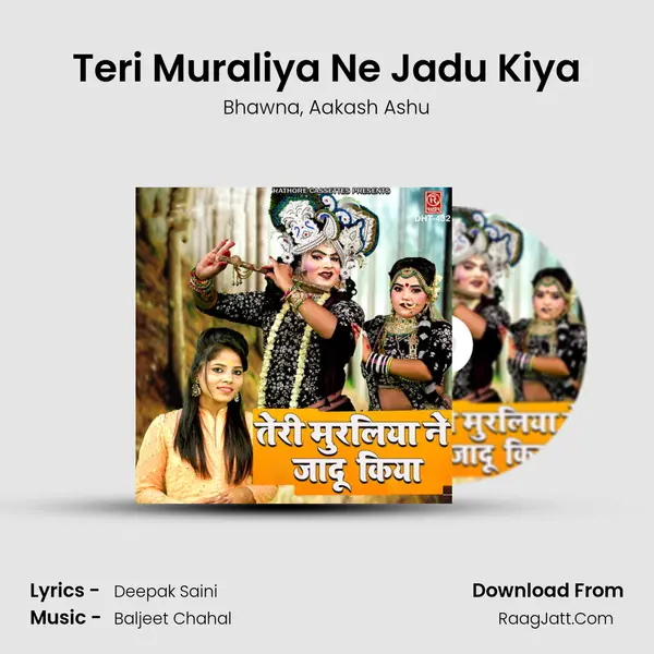 Teri Muraliya Ne Jadu Kiya mp3 song