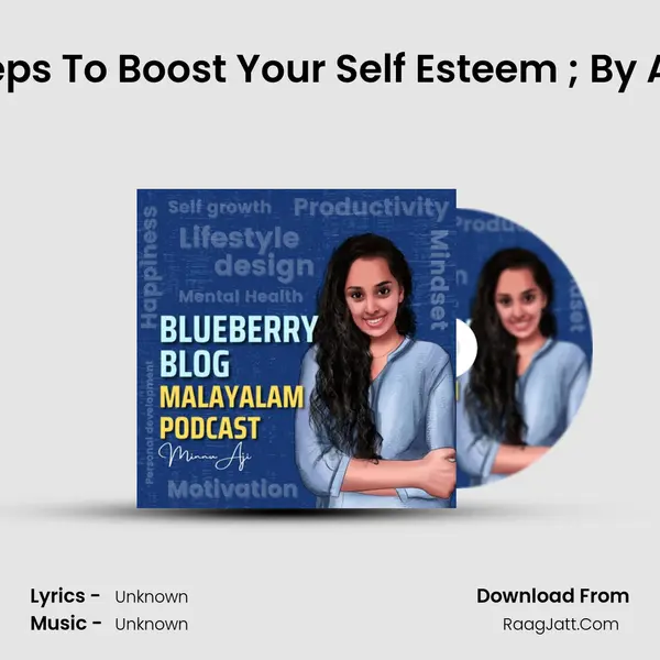 6 Effective Steps To Boost Your Self Esteem ; By A Malayali Girl Song mp3 | 