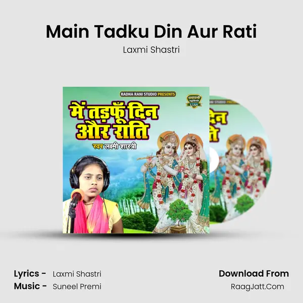 Main Tadku Din Aur Rati mp3 song