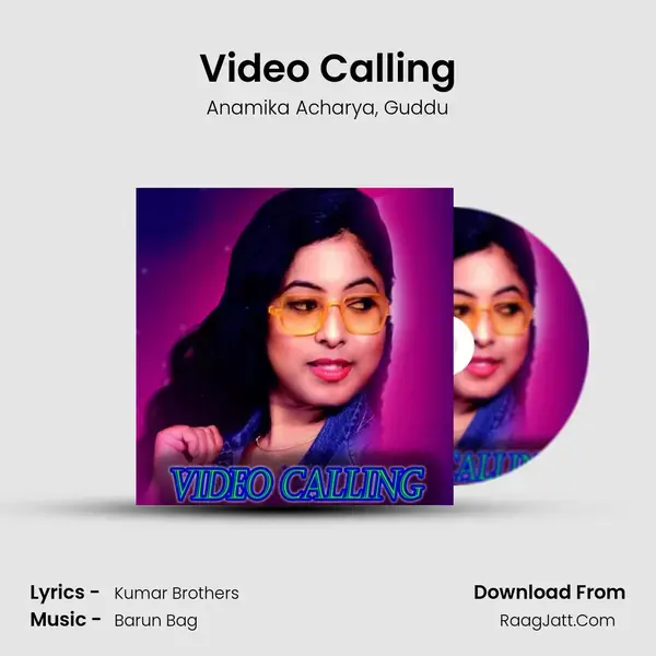 Video Calling mp3 song