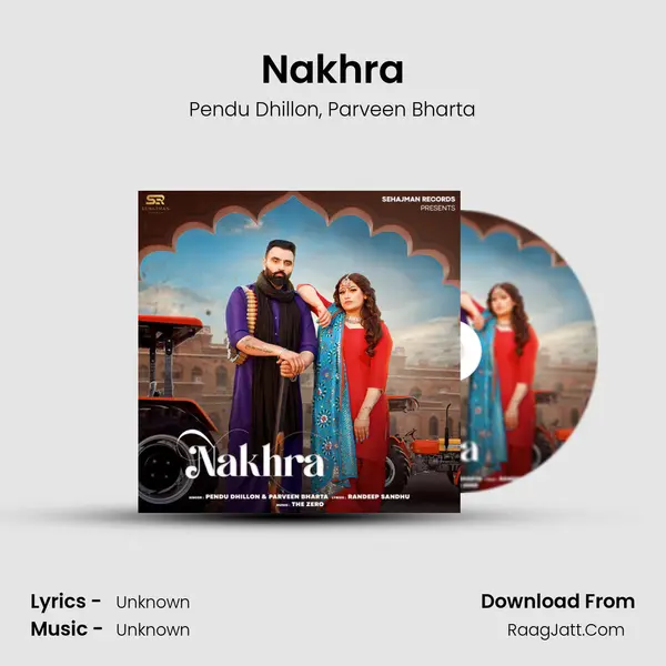 Nakhra mp3 song