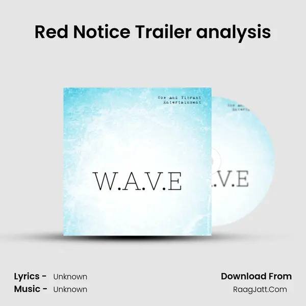 Red Notice Trailer analysis Song mp3 | 