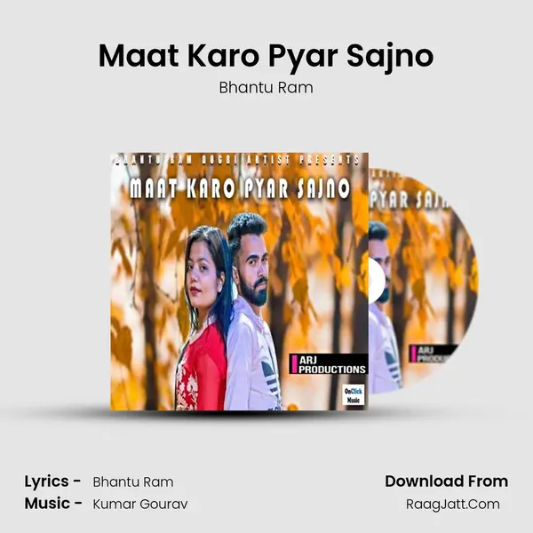 Maat Karo Pyar Sajno mp3 song