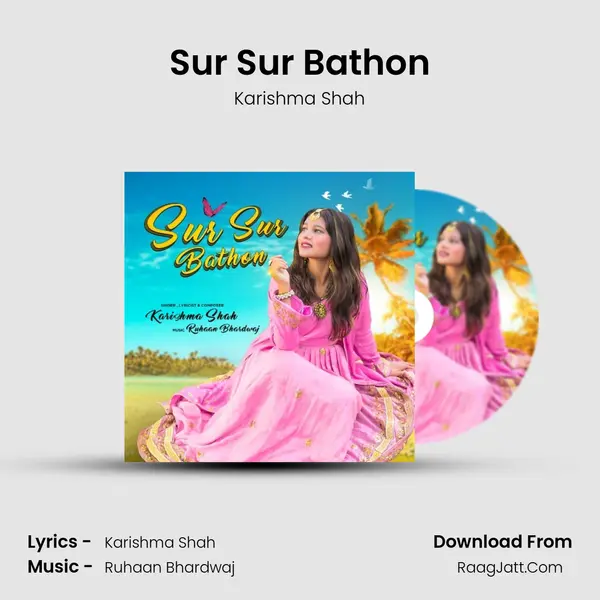 Sur Sur Bathon Song mp3 | Karishma Shah