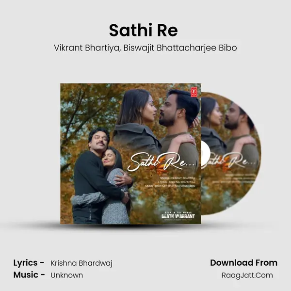 Sathi Re (From Deep In The Woods Death Warrant) mp3 song