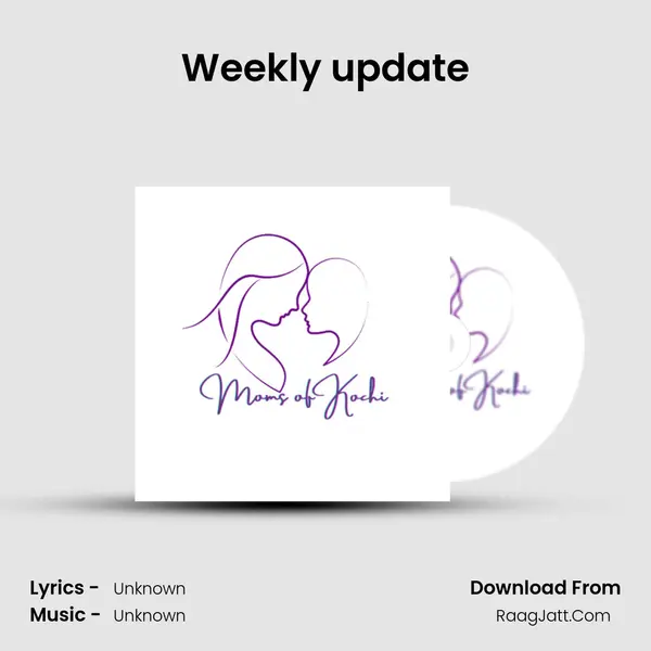 Weekly update Song mp3 | 