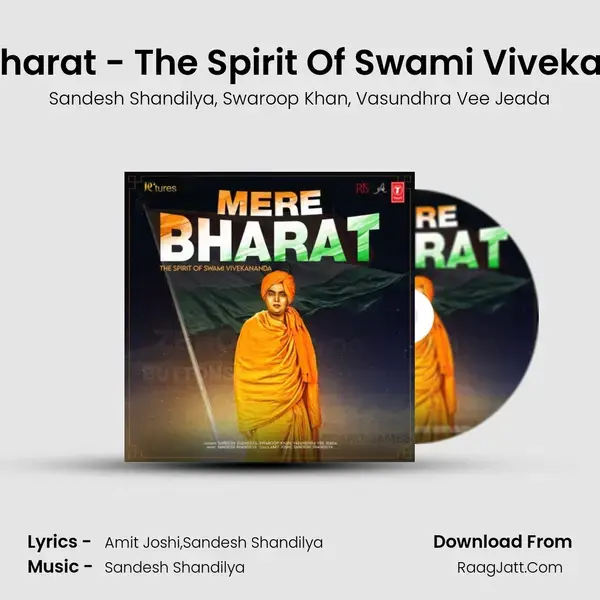 Mere Bharat - The Spirit Of Swami Vivekananda mp3 song