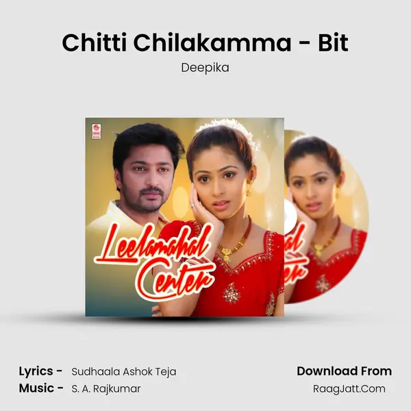 Chitti Chilakamma - Bit mp3 song