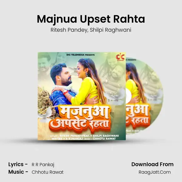 Majnua Upset Rahta mp3 song