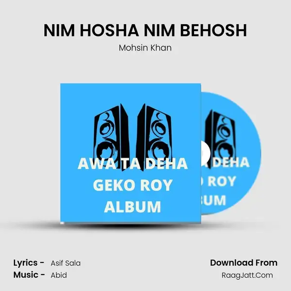 NIM HOSHA NIM BEHOSH mp3 song