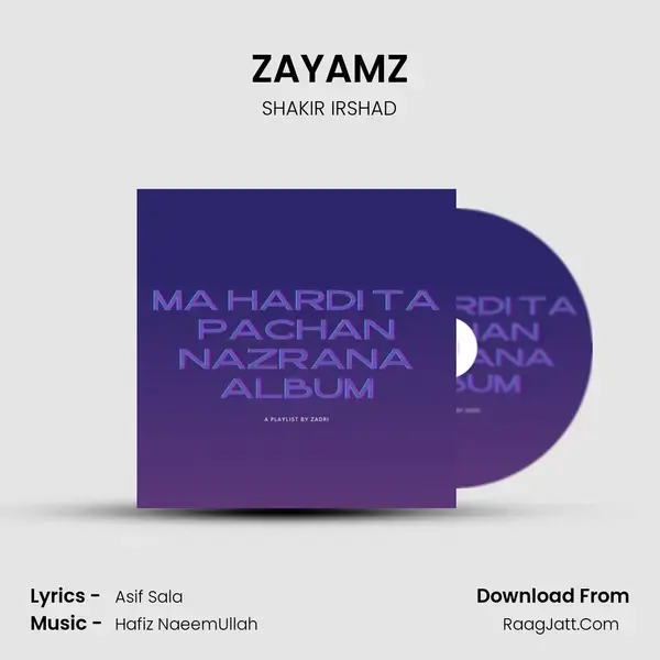 ZAYAMZ Song mp3 | SHAKIR IRSHAD