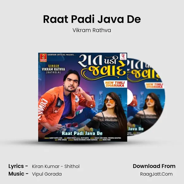 Raat Padi Java De mp3 song