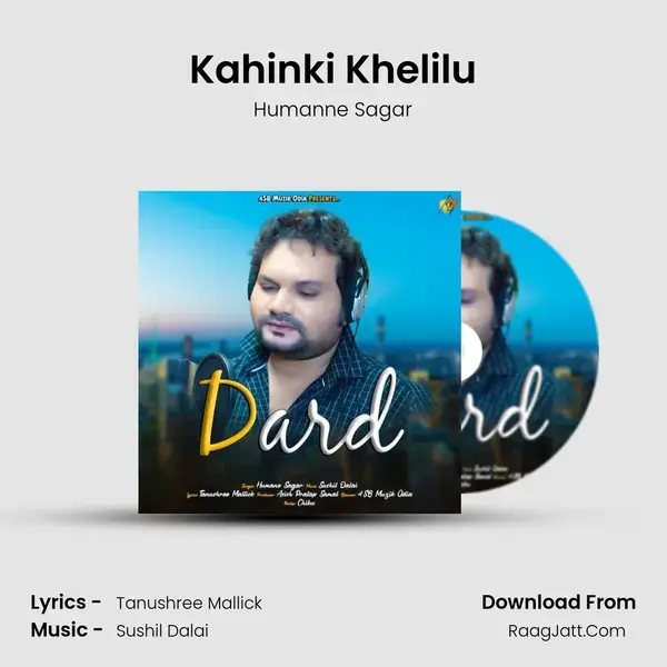 Kahinki Khelilu mp3 song