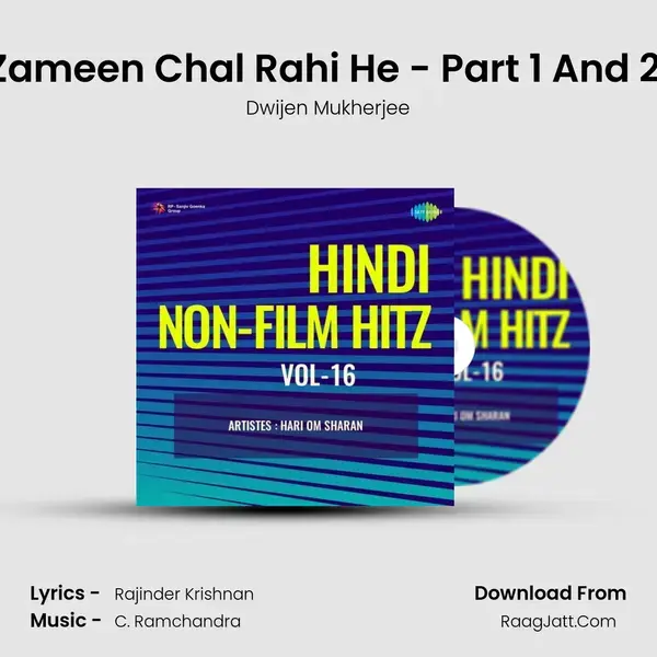 Zameen Chal Rahi He - Part 1 And 2 (Version) Song mp3 | Dwijen Mukherjee