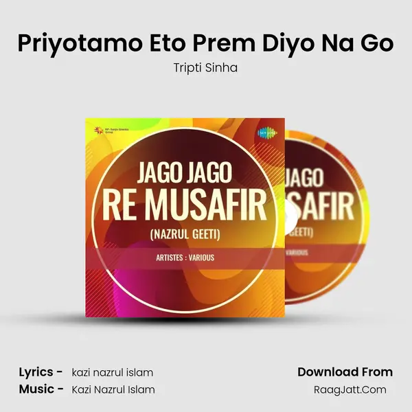 Priyotamo Eto Prem Diyo Na Go mp3 song