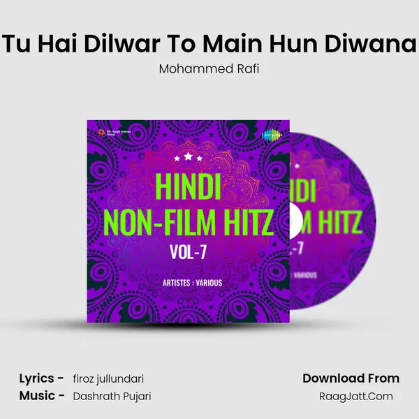 Tu Hai Dilwar To Main Hun Diwana Song mp3 | Mohammed Rafi